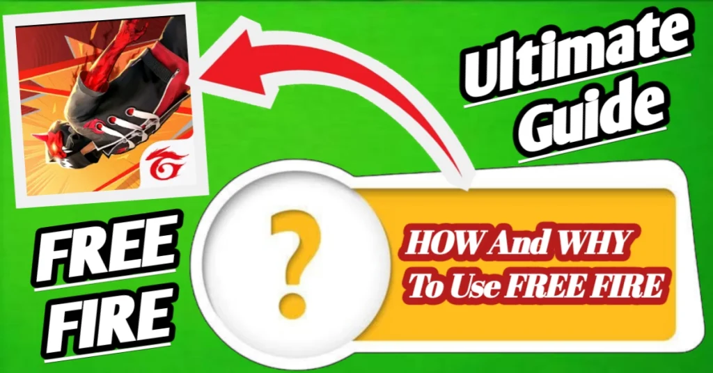the featured image is about how and why to use free fire